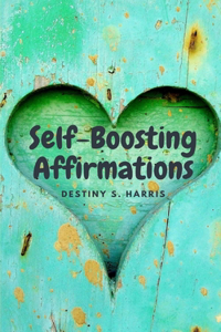 Self-Boosting Affirmations