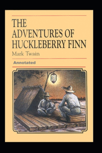 Adventures of Huckleberry Finn Annotated