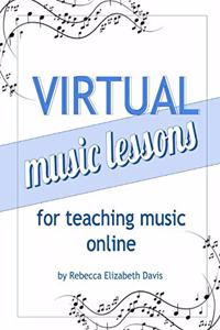 Virtual Music Lessons for Teaching Music Online