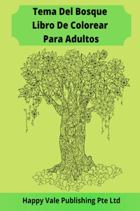 Tema Del Bosque Libro De Colorear Para Adultos