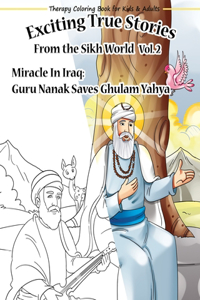Therapy Colouring book for kids & adults 'Exciting True Stories from the Sikh World Vol2'