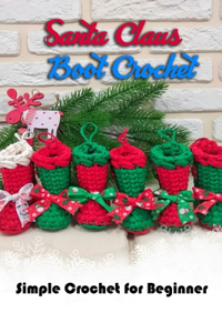 Santa Claus Boot Crochet