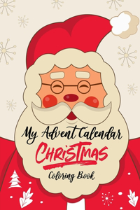 My Advent Calendar Christmas Coloring Book