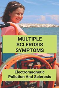 Multiple Sclerosis Symptoms