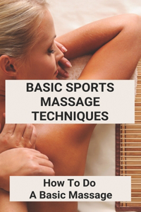 Basic Sports Massage Techniques