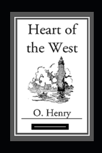 Heart of the West Annotated