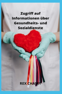 Zugriff auf Informationen über Gesundheits- und Sozialdienste
