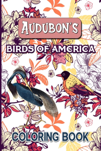 Audubon's Birds Of America Coloring Book