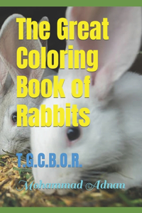 Great Coloring Book of Rabbits