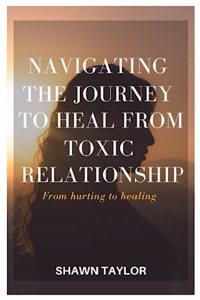 From Hurting to Healing