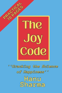 Joy Code: ''Cracking the Science of Happiness''