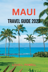 Maui Travel Guide 2023