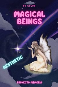 Magicals Beings