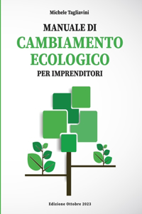 Manuale di cambiamento ecologico per imprenditori