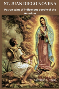 St. Juan Diego Novena