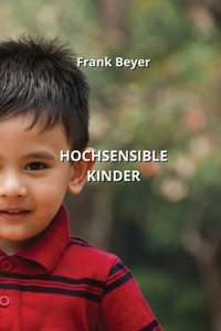 Hochsensible Kinder