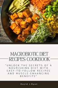 Macrobiotic Diet Recipes Cookbook