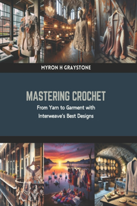 Mastering Crochet