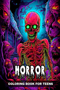 Horror Coloring Book for Teens