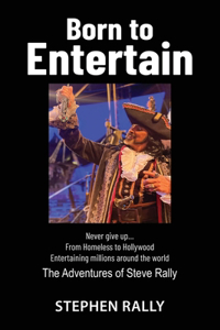 Born to Entertain