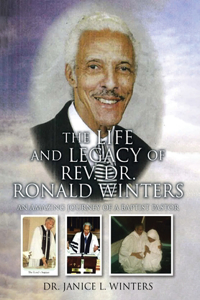 Life and Legacy of Rev. Dr. Ronald Winters