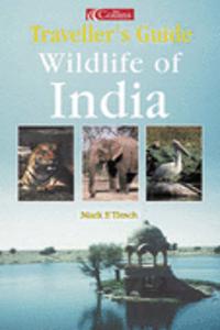 Collins Travellers Guide Wildlife Of India