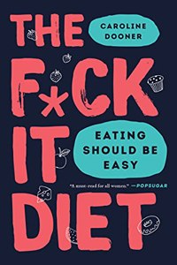 F*ck It Diet