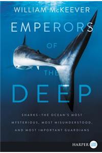 Emperors of the Deep