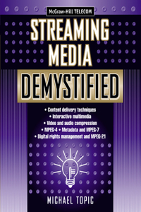 Streaming Media Demystified
