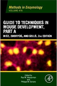 Guide to Techniques in Mouse Development, Part a