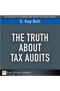 Truth About Tax Audits, The