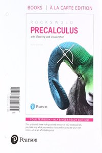 Precalculus with Modeling and Visualization