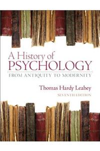 A History of Psychology: From Antiquity to Modernity Plus Mysearchlab with Etext -- Access Card Package