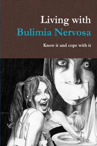 Living with Bulimia Nervosa