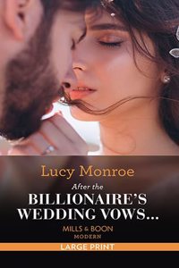 After the Billionaire's Wedding Vows...