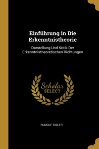 Einführung in Die Erkenntnistheorie