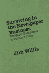 Surviving in the Newspaper Business