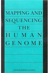 Mapping and Sequencing the Human Genome