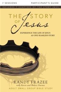 The Story of Jesus Bible Study Participant's Guide