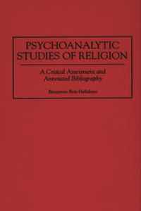 Psychoanalytic Studies of Religion