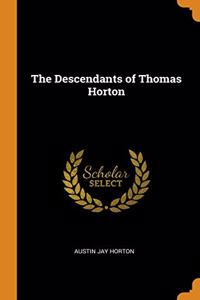The Descendants of Thomas Horton
