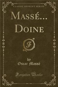 MassÃ©... Doine (Classic Reprint)