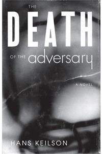 The Death of the Adversary