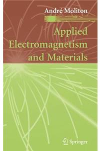 Applied Electromagnetism and Materials