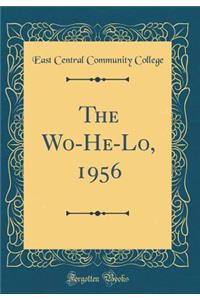 The Wo-He-Lo, 1956 (Classic Reprint)