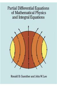 Partial Differential Equations of Mathematical Physics and Integral Equations