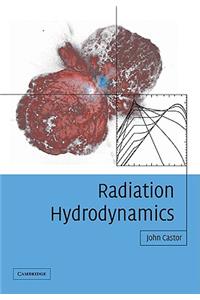 Radiation Hydrodynamics