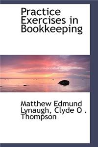 Practice Exercises in Bookkeeping