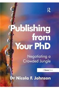 Publishing from Your PhD: Negotiating a Crowded Jungle