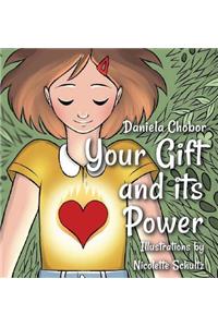 Your Gift And Its Power
